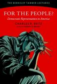 For The People? :Democratic Representation In America
