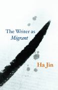 Writer As Migrant