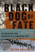 Black Dog Of Fate: An American Son Uncovers His Armenian Past