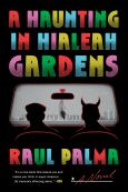 Haunting In Hialeah Gardens