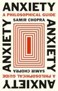 Anxiety: A Philosophical Guide