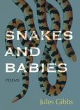 Snakes And Babies:Poems