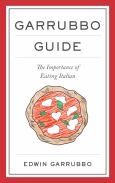 Garrubbo Guide: The Importance of Eating Italian
