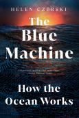 Blue Machine: How the Ocean Works
