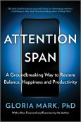 Attention Span: A Groundbreaking Way to Restore Balance, Happiness and Productiv