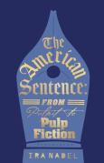 American Sentence: From Pulpit to Pulp Fiction