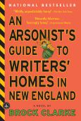 Arsonist's Guide To Writer's Homes In New England