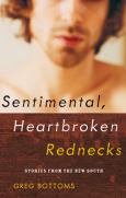 Sentimental, Heartbroken Rednecks: Stories From The New South