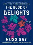 Book of Delights: Essays