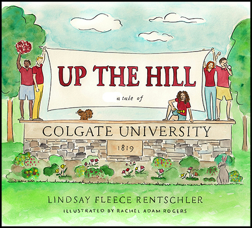 Up The Hill: a Tale of Colgate University
