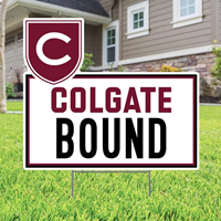 Colgate Bound Lawn Sign