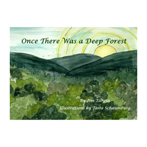 Once There Was a Deep Forest
